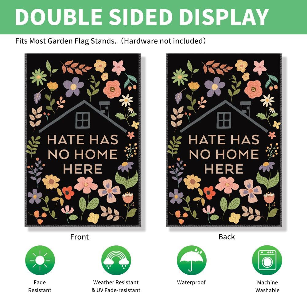 Hate Has No Home Here Garden Flag | Equality & Inclusion Yard Banner for Outdoor Décor