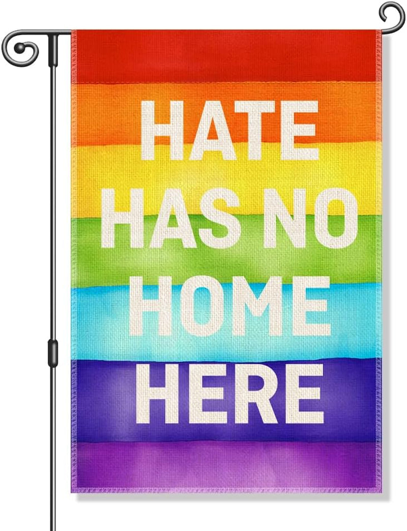 Hate Has No Home Here Garden Flag | Equality & Inclusion Yard Banner for Outdoor Décor