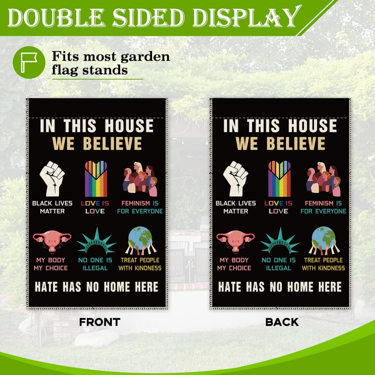 In This House We Believe Garden Flag | Equality, Love & Inclusion Yard Banner, Outdoor Farmhouse Décor
