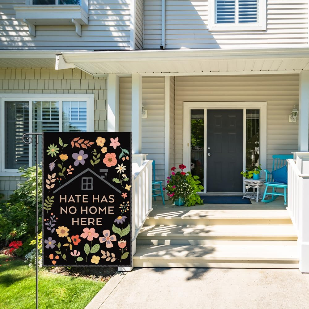 Hate Has No Home Here Garden Flag | Equality & Inclusion Yard Banner for Outdoor Décor
